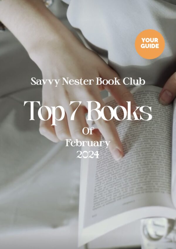 Savvy Nester Book Club: Top 7 Book Recommendations for February 2024